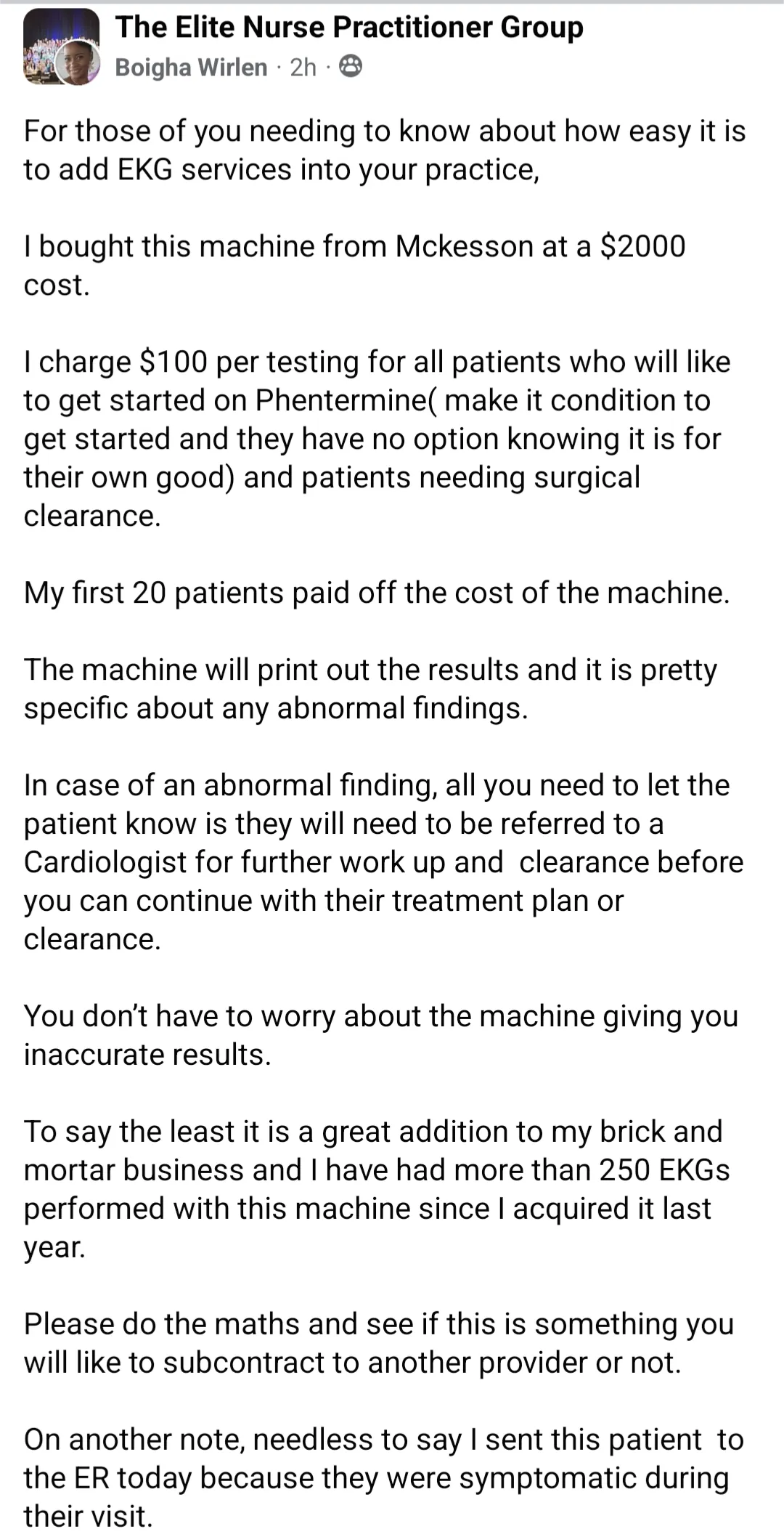 Elite NP has great faith in her new EKG machine's ability to interpret EKGs